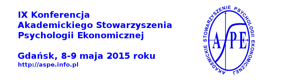 IX Konferencja Psychologii Ekonomicznej, Gdańsk, 8-9 maja 2015