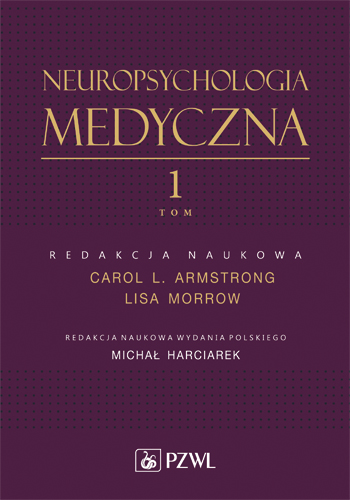 Neuropsychologia Medyczna tom 1