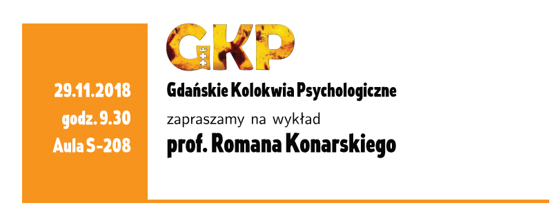 XI edycja Gdańskich Kolokwiów Psychologicznych, organizowanych przez Instytut Psychologii UG