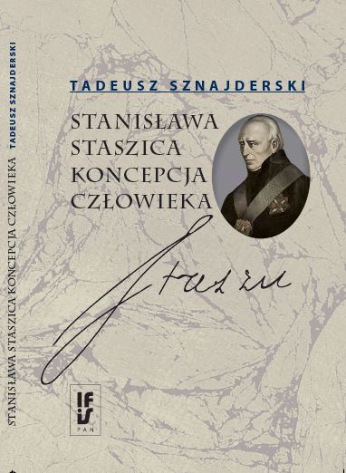 Tadeusz Sznajderski, Stanisława Stasica koncepcja człowieka