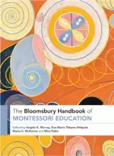 Okładka książki The Bloomsbury Handbook of Montessori Education