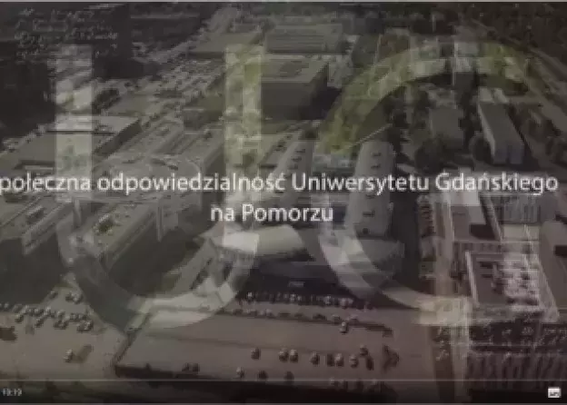 "Społeczna odpowiedzialność Uniwersytetu Gdańskiego na Pomorzu" - cykl reportaży z…
