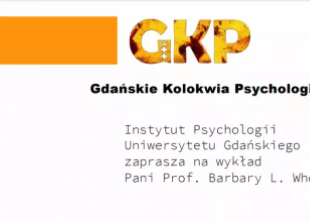 Gdańskie Kolokwia Psychologiczne - wykład prof. Barbary L. Wheeler