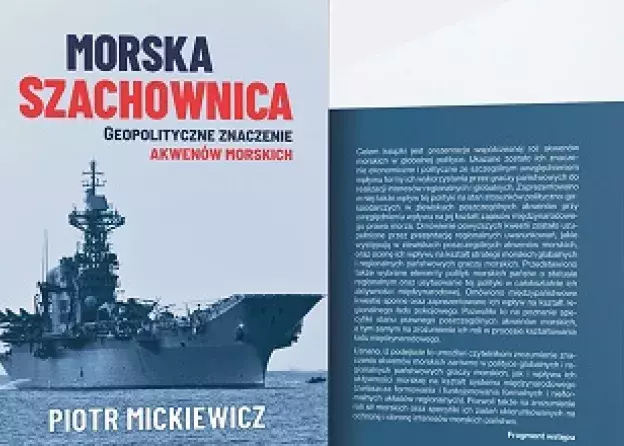 17 maja br. Promocja książki prof. dr. hab. Piotra Mickiewicza pt. Morska szachownica.…