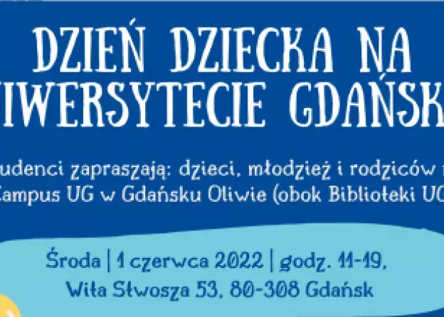 Dzień Dziecka na Uniwersytecie Gdańskim 1 czerwca 2022, 11:00-19:00