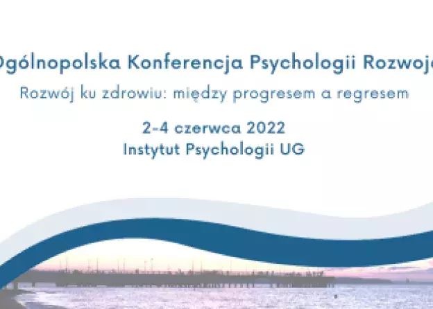 Zapraszamy na wykłady online w ramach 30. Ogólnopolskiej Konferencji Psychologii Rozwojowej!