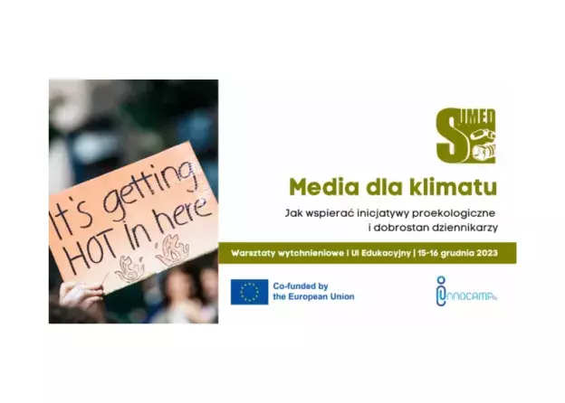 Spotkanie i warsztata: Media dla klimatu – dla przyszłych i obecnych dziennikarzy