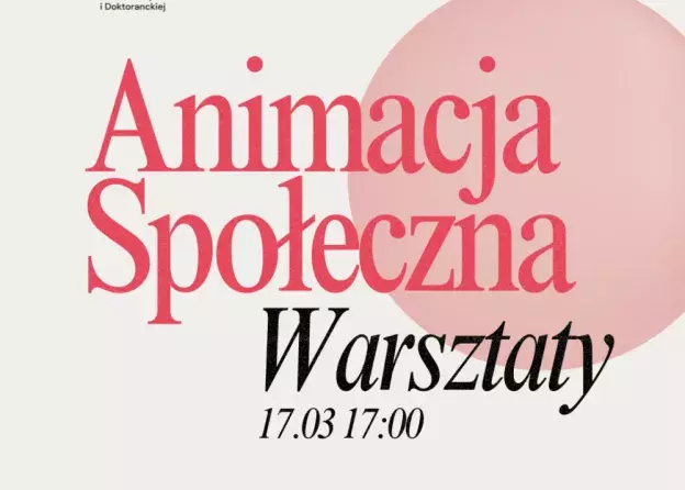 Zapisz się na zajęcia z animacji społecznej! –…