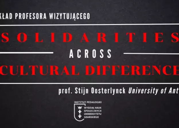 Nagranie wykładu Stijna Oosterlyncka „Solidarities across cultural difference: grounding solidarity…