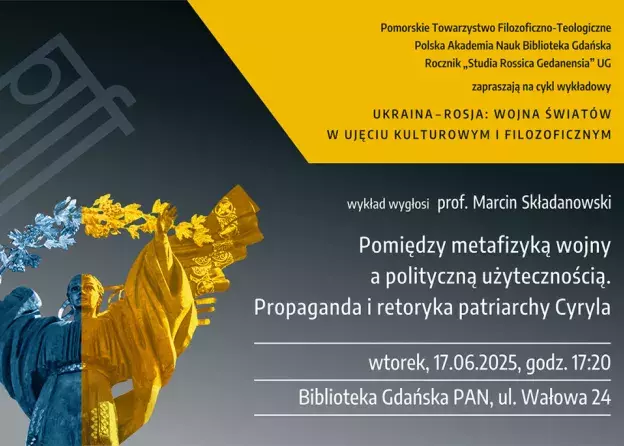Pomiędzy metafizyką wojny a polityczną użytecznością. Propaganda i retoryka patriarchy Cyryla -…