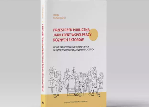Monografia naukowa dr inż. arch. Marty Popaszkiewicz