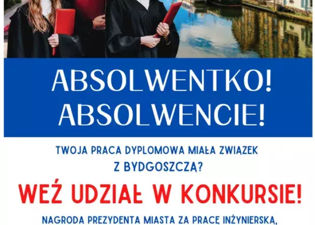 Konkurs o Nagrodę Prezydenta Miasta Bydgoszczy za najlepszą pracę naukową dotyczącą Bydgoszczy