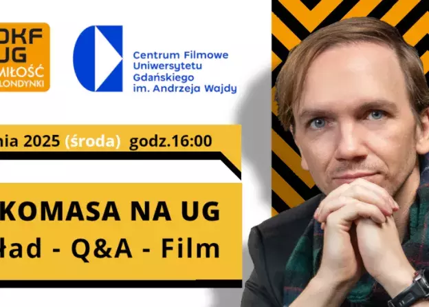 JAN KOMASA NA UG | Wykład-Q&A-Film