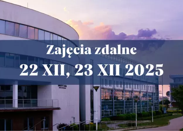 ZAJĘCIA ZDALNE 22-23/12/2025