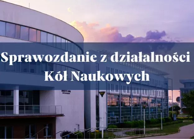 Sprawozdania kół naukowych