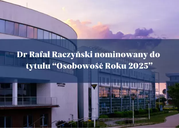 Dr Rafał Raczyński nominowany do tytułu Osobowość Roku 2025