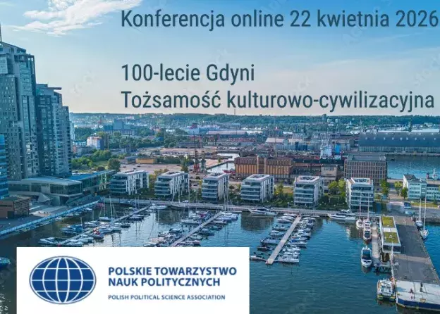 Zapraszamy do udziału w konferencji naukowej online pt. „100-lecie Gdyni. Tożsamość kulturowo-cywilizacyjna miasta”