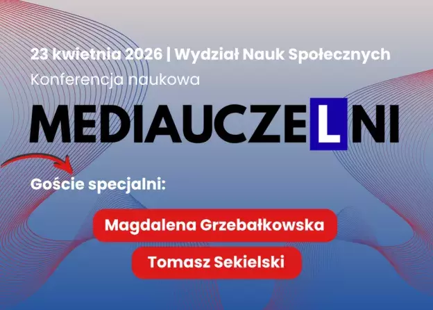 Konferencja Naukowa „Mediaucze(L)ni” 2026