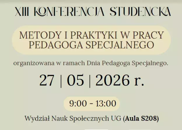 XIII Konferencja Studencka: METODY I PRAKTYKI W PRACY PEDAGOGA SPECJALNEGO