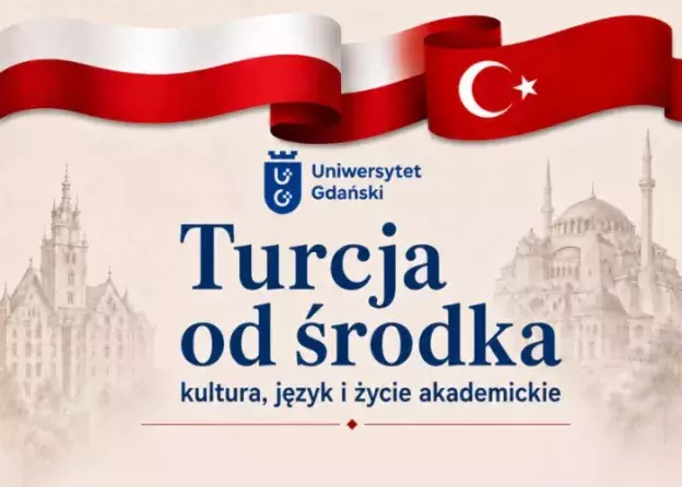 Turcja od środka - spotkanie kulturowo-akademickie
