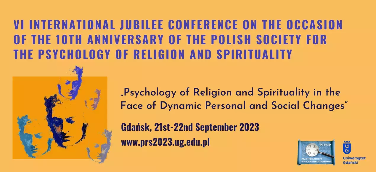 Baner VI International Jubilee Conference on the Occasion of the 10th Anniversary of the Polish Society for the Psychology of Religion and Spirituality