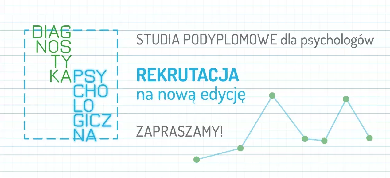 Studia podyplomowe dla psychologów Zaproszenie na nową edycję