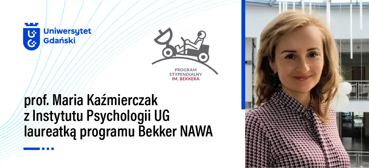Prof. Maria Kaźmierczak z Instytutu Psychologii laureatką stypendium Bekker NAWA