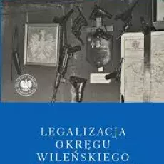 Niwiński Piotr: Legalizacja Okręgu Wileńskiego Armii Krajowej, Publikacje Gdańskiego Oddziału IPN. Seria Gdańsk, nr 93, 2024, Instytut Pamięci Narodowej - Komisja Ścigania Zbrodni Przeciwko Narodowi Polskiemu, ISBN 978-83-837